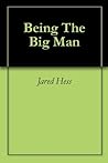 Being The Big Man