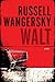 Walt: A Novel