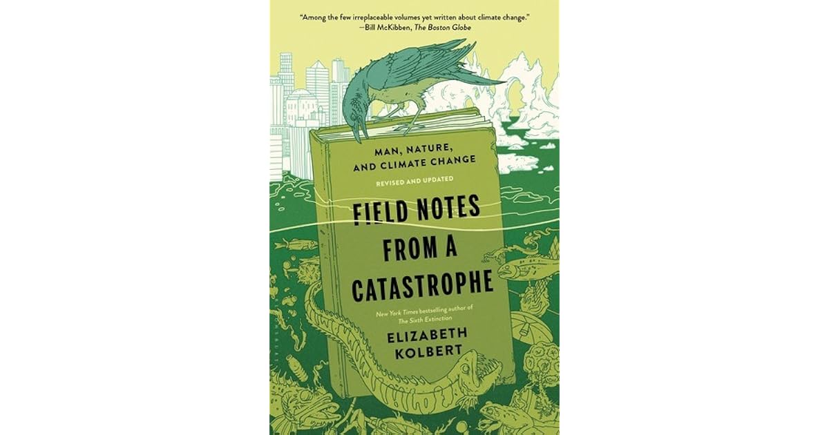 Book giveaway for Field Notes from a Catastrophe Man, Nature, and