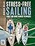 Stress-free Sailing by Duncan Wells