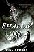 Shadow: A Novel