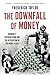 The Downfall of Money: Germany’s Hyperinflation and the Destruction of the Middle Class