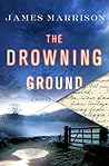 The Drowning Ground The Drowning Ground