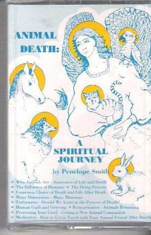 Animal Death: A Spiritual Journey
