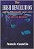The Irish Revolution and its Aftermath 1916-1923: Years of Revolt