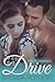 Drive (Fire on Ice, #4)