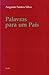 Palavras para um País: Estudos Incompletos Sobre o Século XIX Português