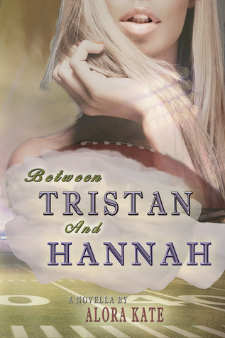 Between Tristan and Hannah (The Four Seasons, #2)