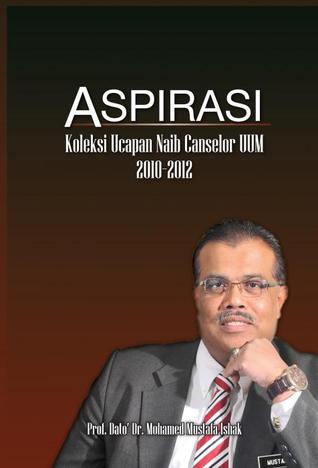 Aspirasi: Koleksi Ucapan Naib Canselor Uum 2010–2012