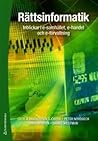 Rättsinformatik : inblickar i e-samhället, e-handel och e-förvaltning