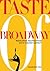 Taste of Broadway
