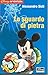 Lo sguardo di pietra (Disney Avventura, #6)