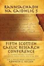 Rannsachadh na Gàidhlig 5: Fifth Scottish Gaelic Research Conference