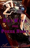 HotWife for Poker Night by Anastasia  Rose