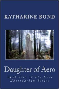 Daughter of Aero (The Last Abecedarian #2)