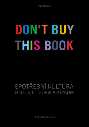 Spotřební kultura: Historie, teorie a výzkum (Hardcover)