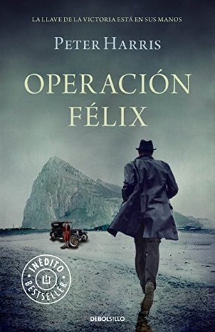 Operación Félix (Spanish Edition)