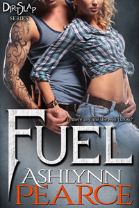 Fuel (DirtSlap #1)