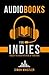Audiobooks for Indies: Unlo...