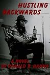 Hustling Backwards