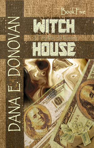 Witch House (Tony Marcella Mysteries, #5)