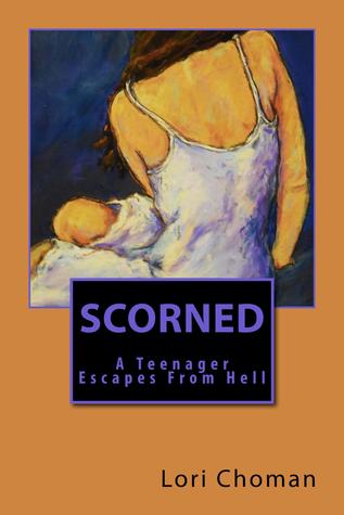 Scorned: a teenager escapes from hell