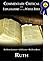 Commentary Critical and Explanatory - Book of Ruth (Annotated) (Commentary Critical and Explanatory on the Whole Bible 8)