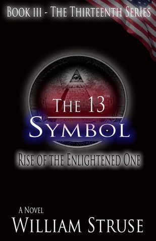 The 13th Symbol: Rise of the Enlightened One (The Thirteenth, #3)