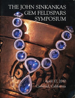 The John Sinkankas Gem Feldspars Symposium