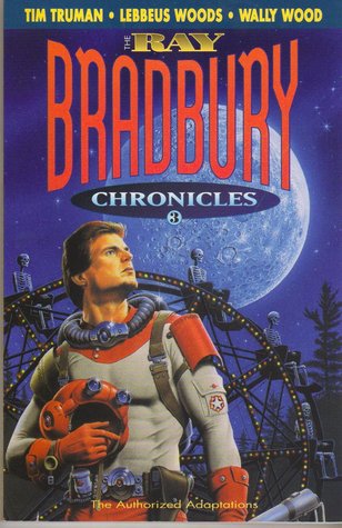 The Ray Bradbury Chronicles, Volume 3 (Paperback)