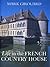 Life in the French Country House