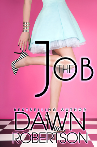 The Job - Volume One (The Job, #1)