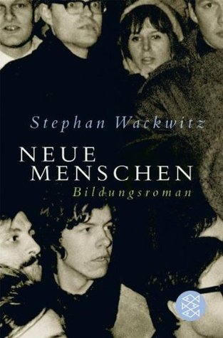 Neue Menschen: Bildungsroman
