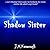 Shadow Sister (Demon Witch, #6)