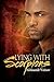 Lying with Scorpions (Memory of Scorpions, #2)