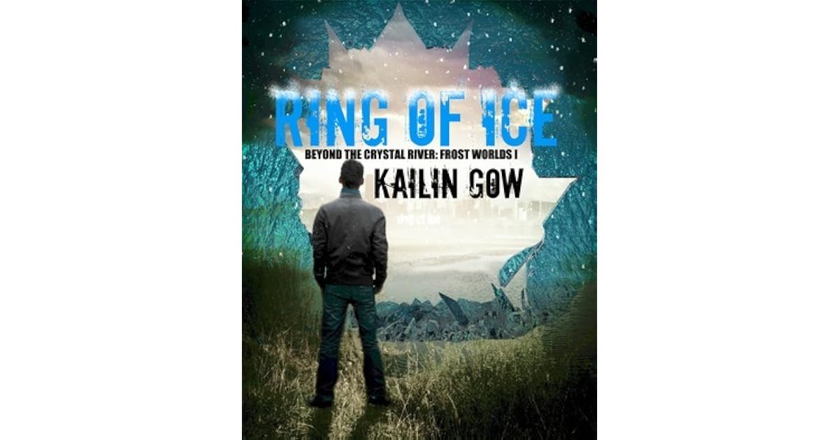 Ring of Ice by Kailin Gow