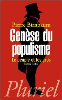 Genèse du populisme : Le peuple et le gros (Paperback)