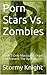 Porn Stars Vs. Zombies: Book 3 Only Marijuana Orgies Can Prevent The Apocalypse!