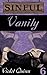 Sinful 6: Vanity (Sinful Serial)