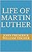 Life of Martin Luther