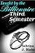 Third Semester (Taught by the Billionaire Book 3)