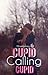 Cupid Calling Cupid