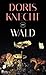 Wald by Doris Knecht