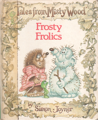Frosty Frolics (Tales from Misty Wood)
