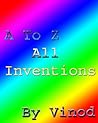A to Z Inventions: A to Z Inventions