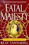 Fatal Majesty: A ...