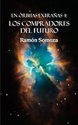 Los compradores del futuro