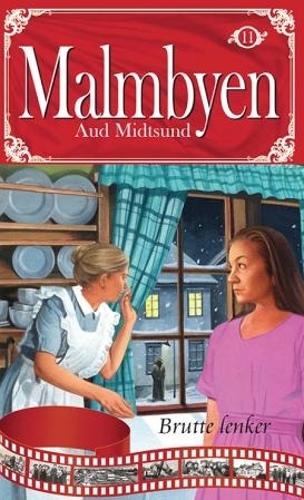 Brutte lenker (Malmbyen, #11)