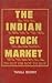 The Indian Stock Market: To Buy or Not to Buy