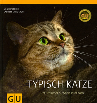 Typisch Katzeder Schlüssel Zur Seele Ihrer Katze (Hardcover)